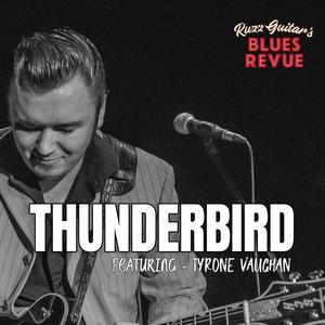 Thunderbird (feat. Tyrone Vaughan)