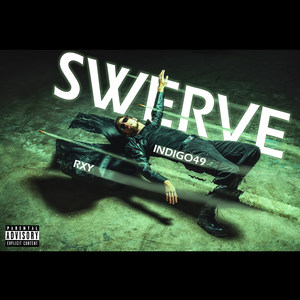 Swerve (Explicit)
