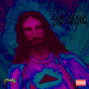 SAD GVNG (Explicit)