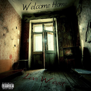 Welcome Home (Explicit)