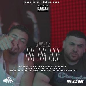 Hia Hia Hoe (feat. ETK) [Explicit]