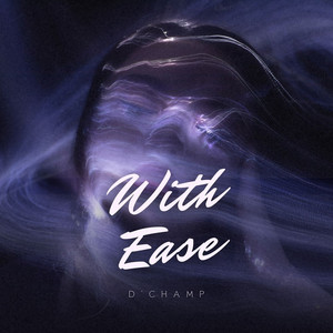 With Ease (Explicit)