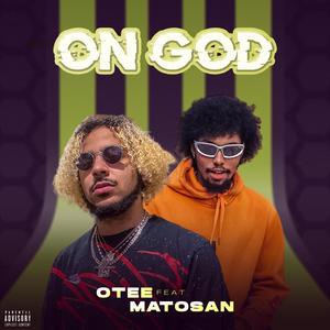 On God (feat. Matosan) (Explicit)