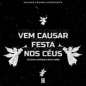 Vem Causar Festa nos Céus