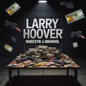 Larry Hoover (feat. Drawol) (Explicit)