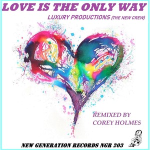 Love Is The Only Way (Corey Holmes Dub Mix)