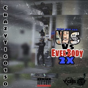 Us Vs. Everybody 2x (Explicit)