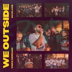 We Outside (Explicit)