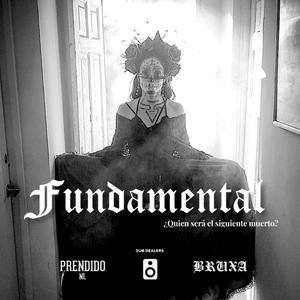 Fundamental (feat. La BruXa)