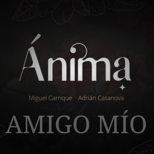 AMIGO MÍO