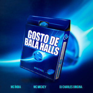 Gosto De Bala Halls (Explicit)