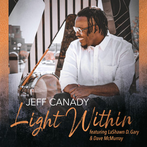 Light Within (feat. Lashawn D. Gary and Dave McMurray)