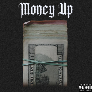 Money Up (Explicit)