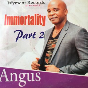 Immortality, Pt. 2