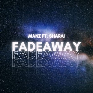 Fadeaway (Explicit)