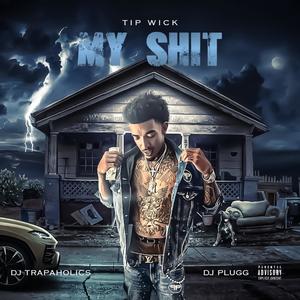 My shit (Explicit)