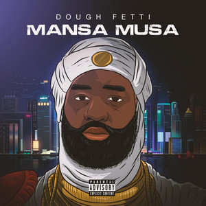 Mansa Musa (Explicit)