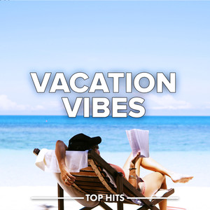 Vacation Vibes (Explicit)