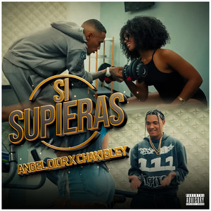 Si Supieras (Explicit)