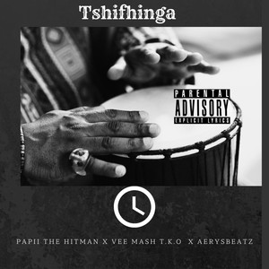 Tshifhinga (Explicit)