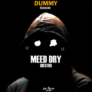 Meed Dry (Explicit)