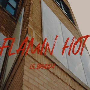 Flamin Hot (Explicit)