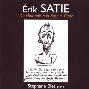 Satie: Du chat noir à la Rose+Croix