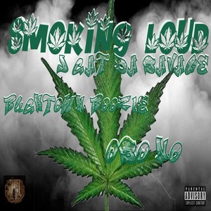 Smoking Loud (Explicit)