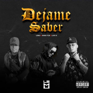 Dejame Saber (Explicit)