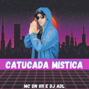 Catucada Mistica