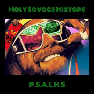 Holy Savage Mixtape