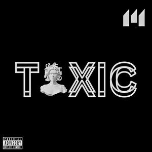 T O X I C (Explicit)