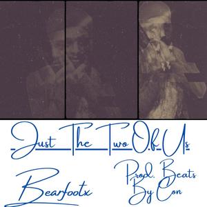 Just The Two of Us (Explicit)