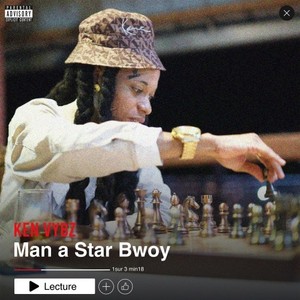 Man a Star Bwoy (Explicit)