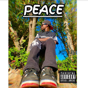 Peace (Explicit)