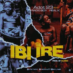 Ibi ire (feat. Real k & Radoboy)