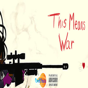 This Means War (Explicit)