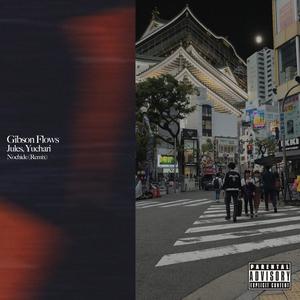 Nochide(feat. Jules & Yuchari) (Remix|Explicit)