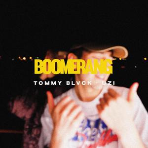 Boomerang (feat. Uzimedia) [Explicit]