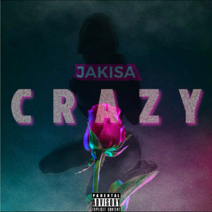 CRAZY (Explicit)