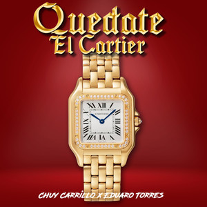 Quedate El Cartier (Explicit)