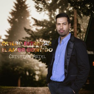 Quiero Estrenar el Amor Contigo