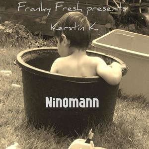 Ninomann (feat. Kerstin K.)