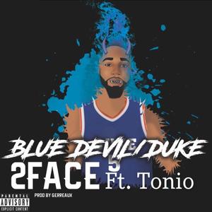 Blue Devil/ Duke (feat. Tonio)