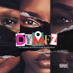 Dymez (The Original Motion Picture Soundtrack) [Explicit]