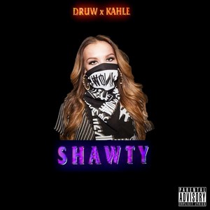 Shawty (Explicit)