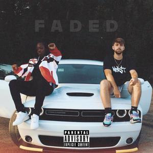 FADED (Explicit)