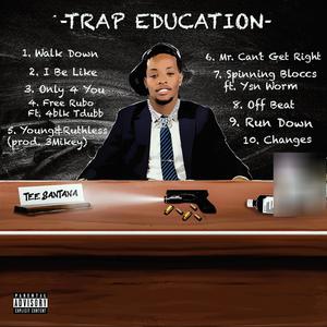 Trap Education (Explicit)