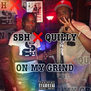 On My Grind (feat. Quilly) (Explicit)