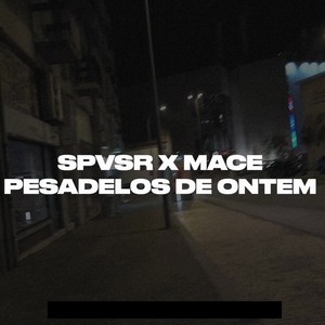 PESADELOS DE ONTEM (Explicit)